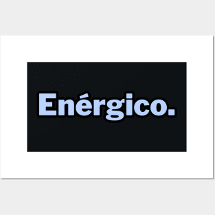 Enérgico. word art Posters and Art